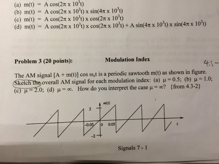 Solved m(t) = A cos(2pit times 10^3t) m(t) = A cos(2pi | Chegg.com