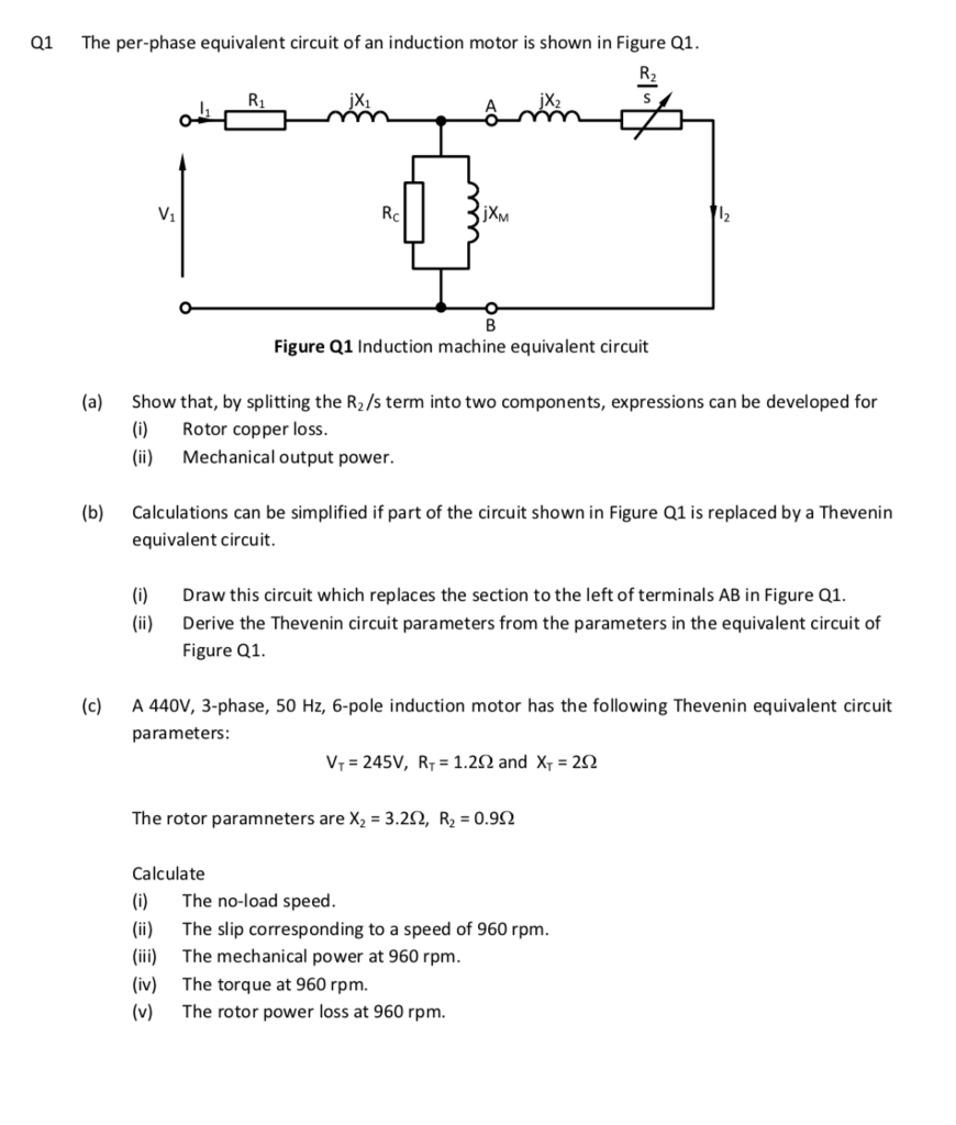 Solved Q1 The perphase equivalent circuit of an induction