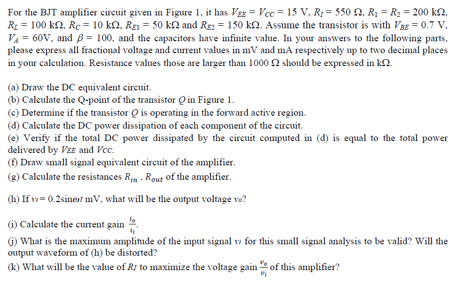 Solved For the BJT amplifier circuit given in Figure 1. it | Chegg.com