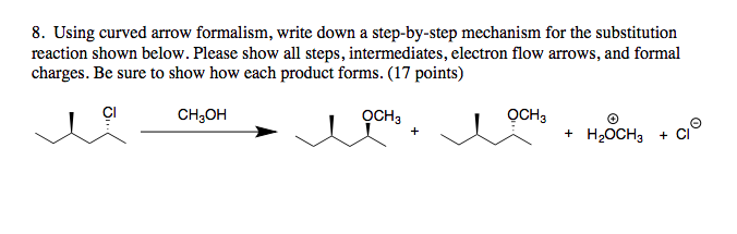 Solved 8. Using curved arrow formalism, write down a | Chegg.com