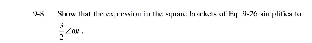 Solved 9-8 Show that the expression in the square brackets | Chegg.com