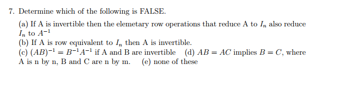 Solved Determine Which Of The Following Is FALSE. If A Is | Chegg.com