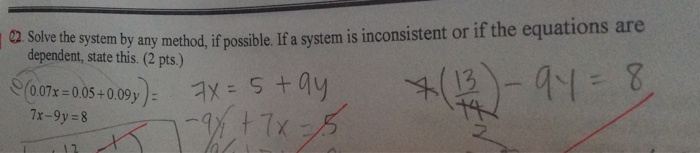 Solved Solve the system by any method if possible. If a | Chegg.com