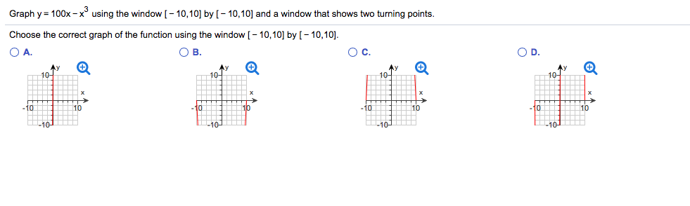 Solved Graph y = 100x-x^3 using the window [-10, 10] by | Chegg.com