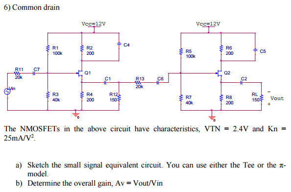 Solved Common drain The NMOSFETs in the above circuit have | Chegg.com
