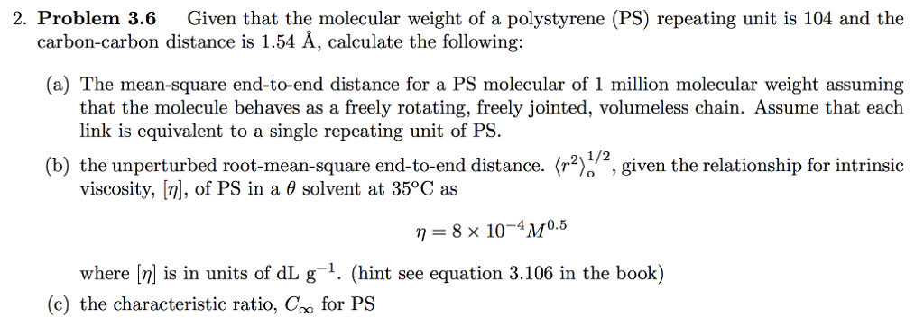 2. Problem 3.6 Given that the molecular weight of a | Chegg.com
