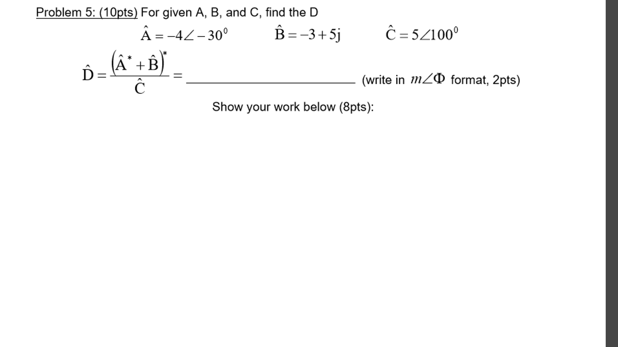 Solved For given A, B, and C, find the D cap A = -4 angle - | Chegg.com