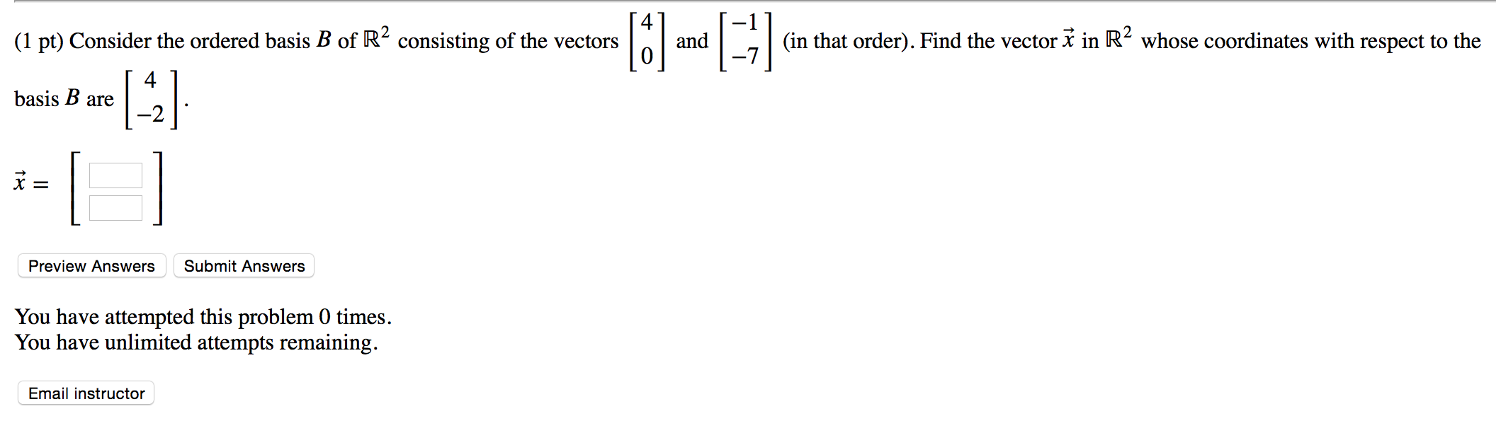 Solved Consider The Ordered Basis B Of R 2 Consisting Of The