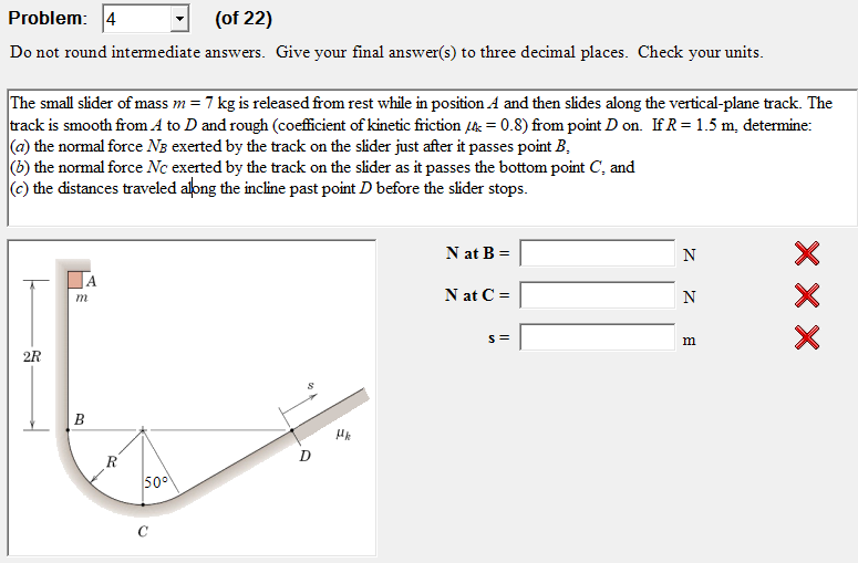 Solved The small slider of mass m = 7 kg is released from | Chegg.com