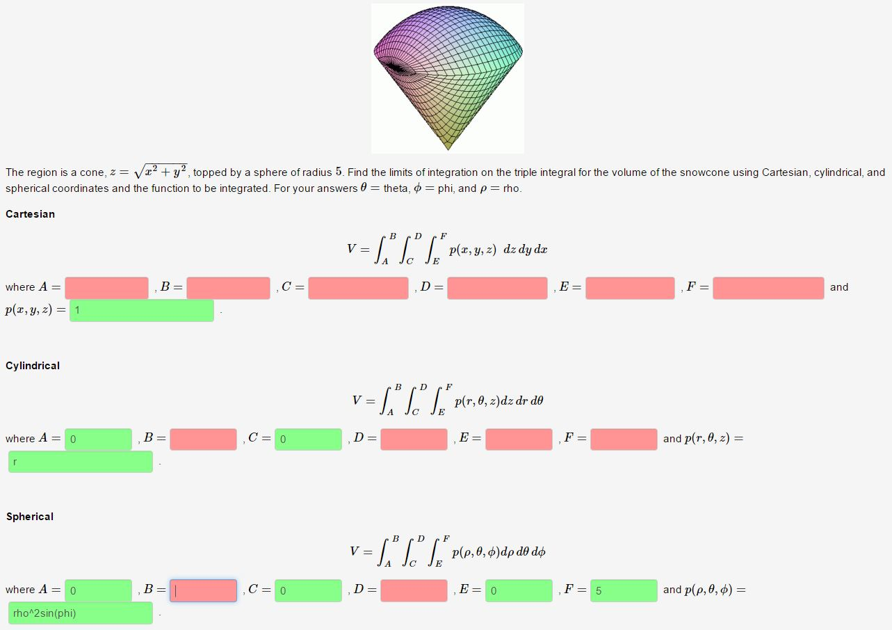 Solved The region is a cone, z = root x^2 + y2, topped by a