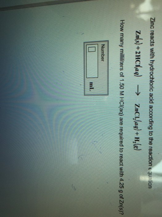 Solved Zinc reacts with hydrochloric acid according to the