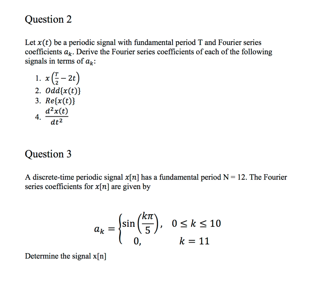 Solved Question2 Let X T Be A Periodic Signal With