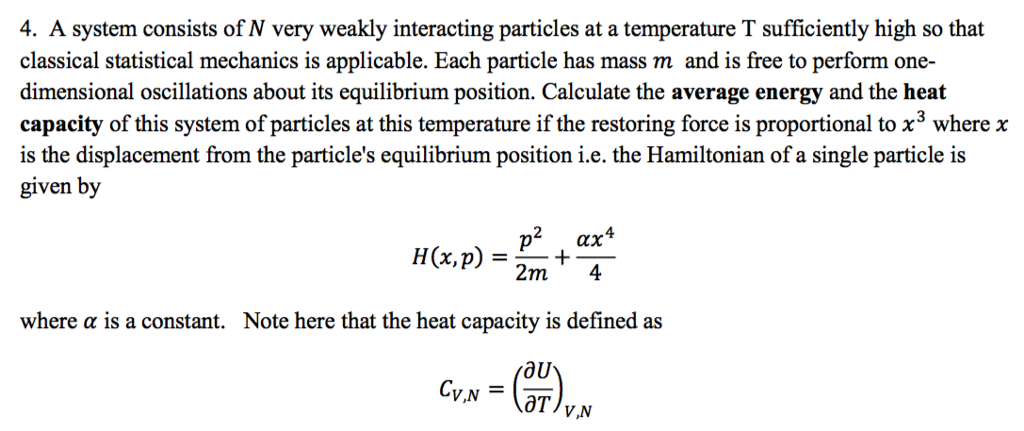 Solved 4. A system consists of N very weakly interacting | Chegg.com