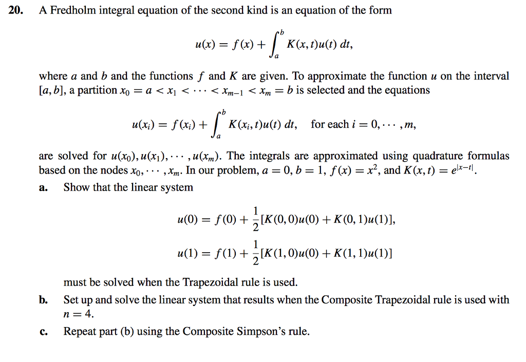 Solved 20 A Fredholm Integral Equation Of The Second Kind 5414