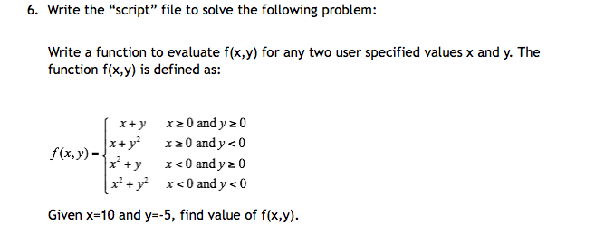 Solved Write the "script" file to solve the following | Chegg.com