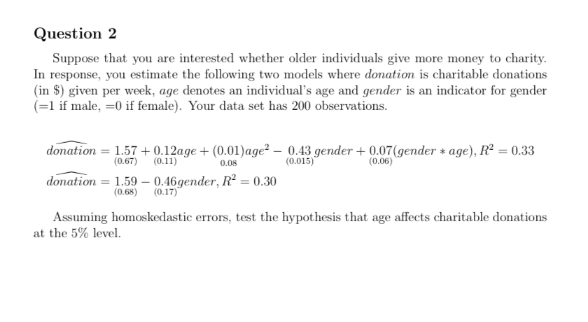 Solved Question 2 Suppose that you are interested whether | Chegg.com
