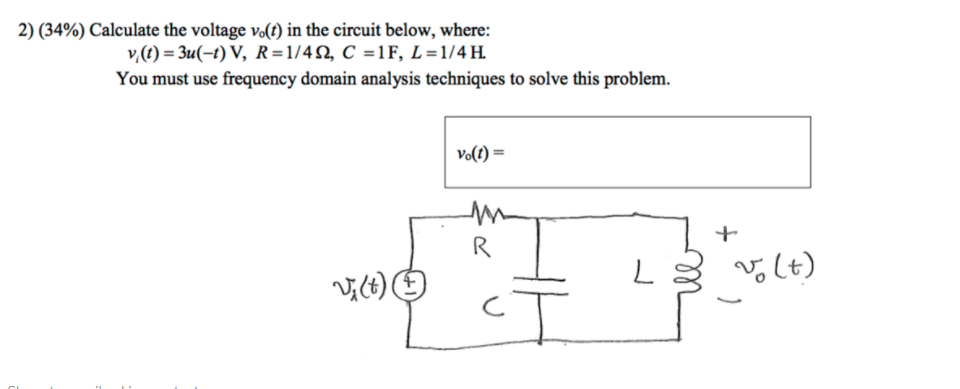 Solved 2) (34%) Calculate the voltage Vo(t) in the circuit | Chegg.com