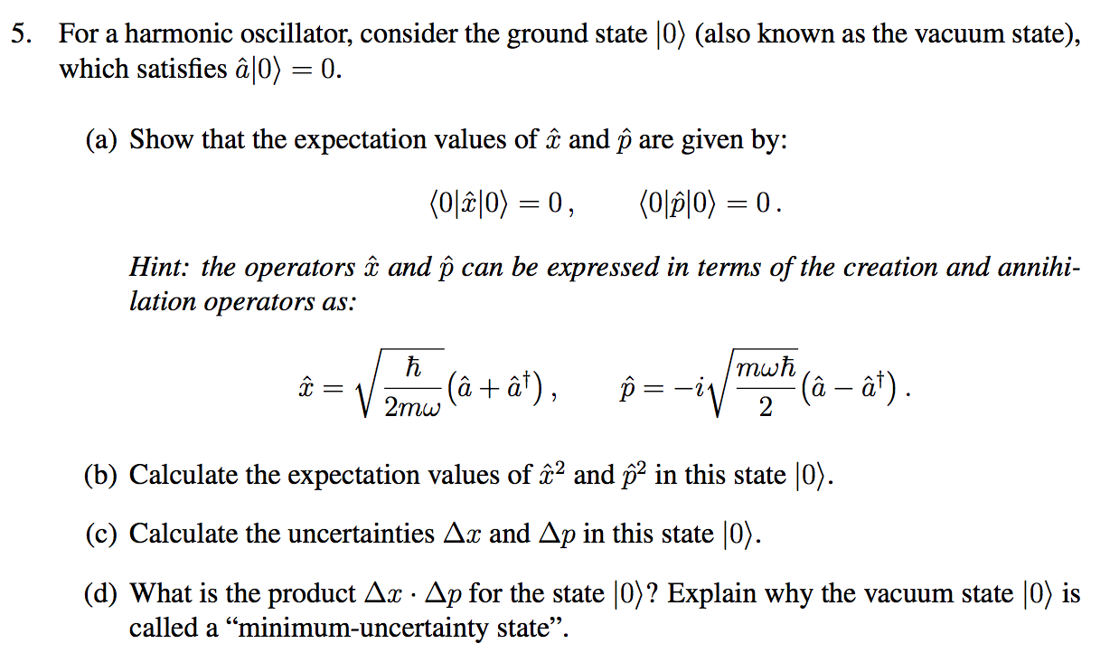 Solved 5. For a harmonic oscillator, consider the ground