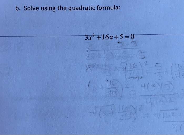 solved-solve-using-the-quadratic-formula-3x-2-16x-5-0-chegg