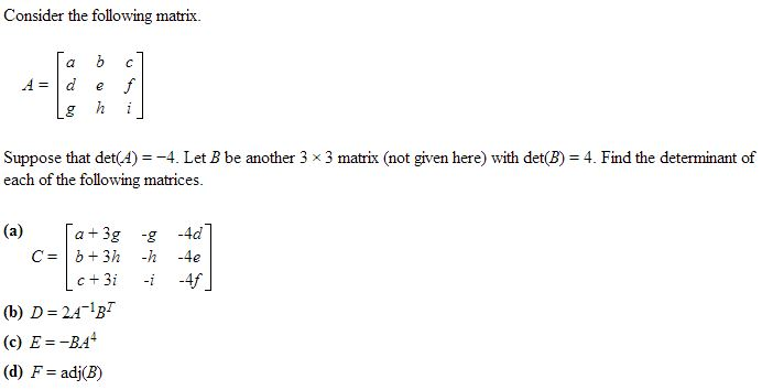 Solved Consider the following matrix Suppose that det(A) = | Chegg.com