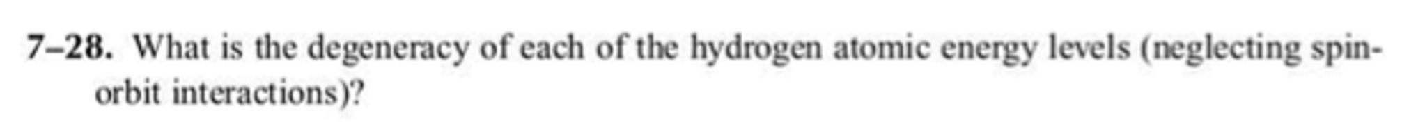 solved-what-is-the-degeneracy-of-each-of-the-hydrogen-atomic-chegg