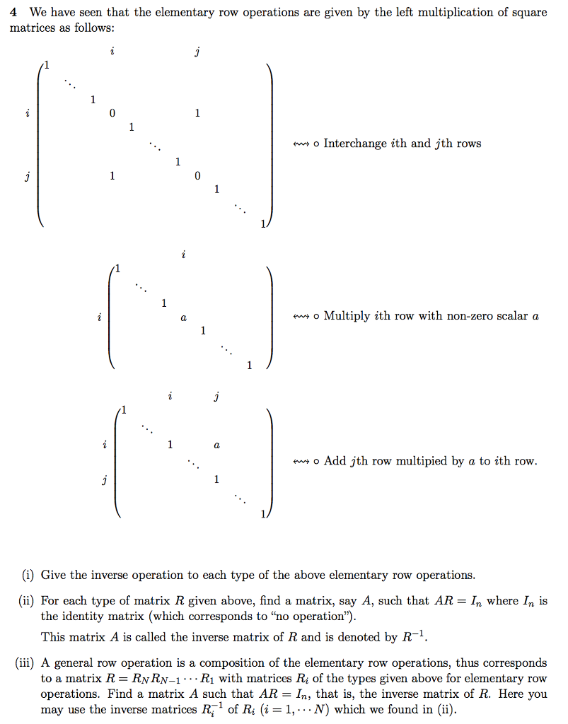 Solved We have seen that the elementary row operations are Chegg