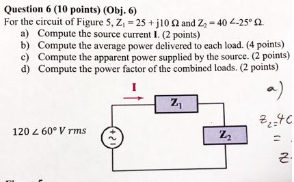 Solved Question 6 (10 points) (Obj. 6) For the circuit of | Chegg.com