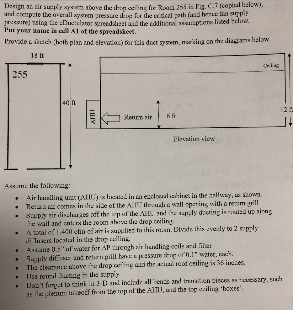 Solved Design an air supply system above the drop ceiling | Chegg.com