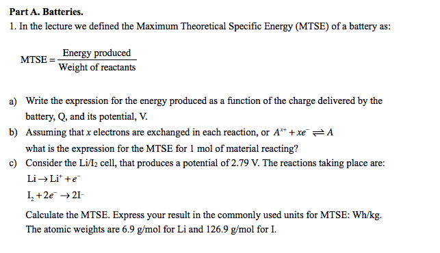 Solved Part A Batteries 1 In The Lecture We Defined The Chegg