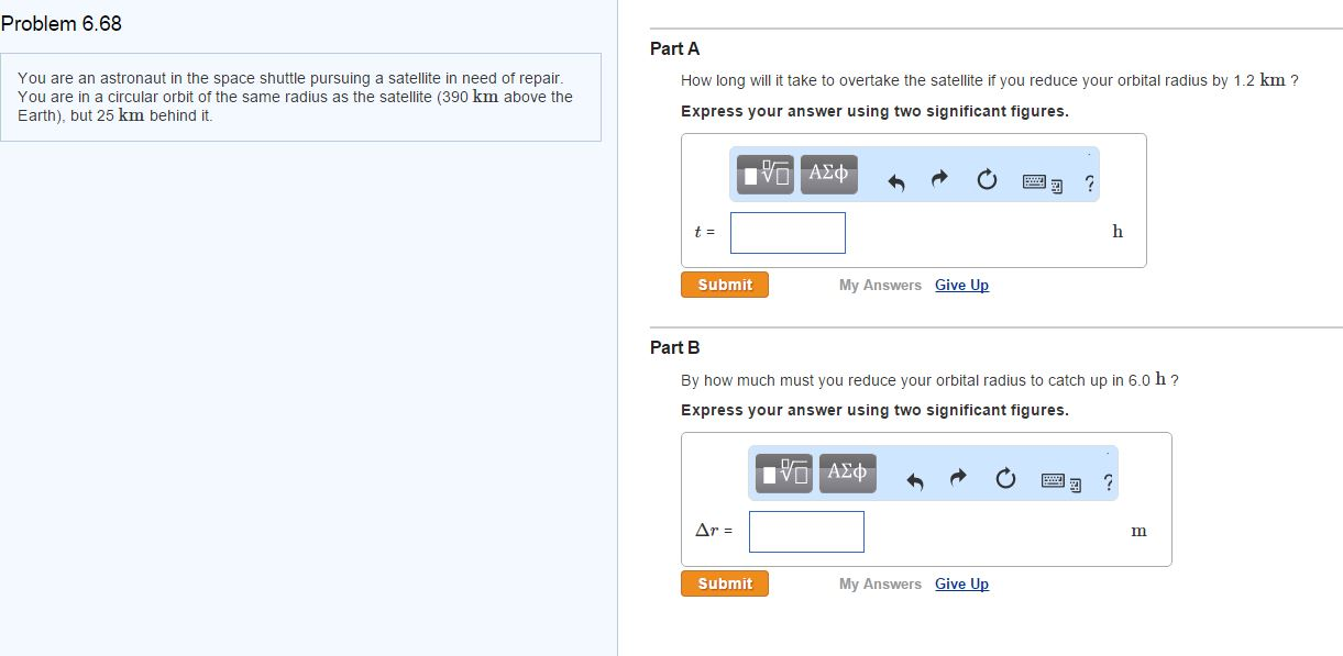Solved You are an astronaut in the space shuttle pursuing a | Chegg.com