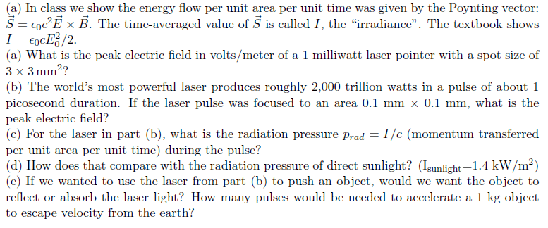 Solved In class we show the energy flow per unit area per | Chegg.com