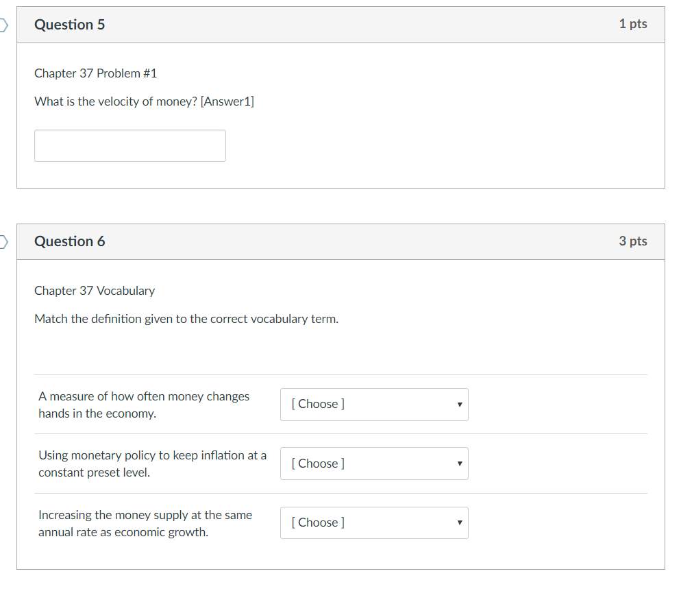 Solved What is the velocity of money? [Answer1] Match the | Chegg.com
