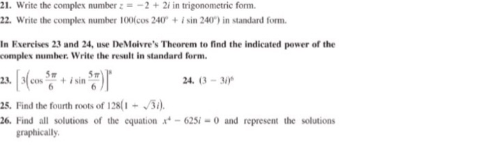 Solved 21. Write the complex number z 2 2i in trigonometric | Chegg.com