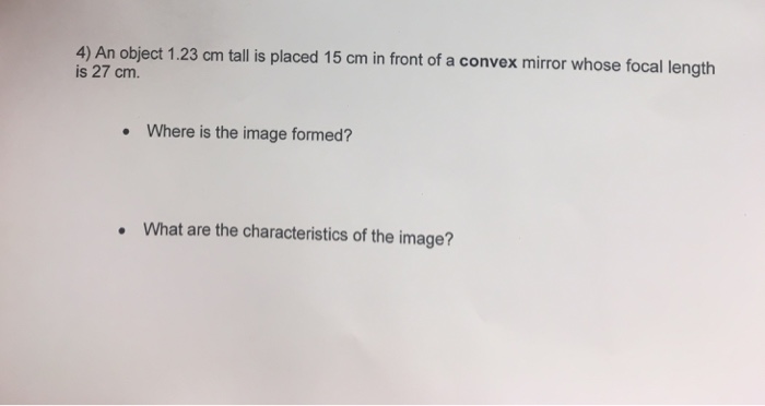 Solved An object 1.23 cm tall is placed 15 cm in front of a | Chegg.com