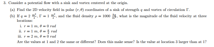Solved Consider a potential flow with a sink and vortex | Chegg.com