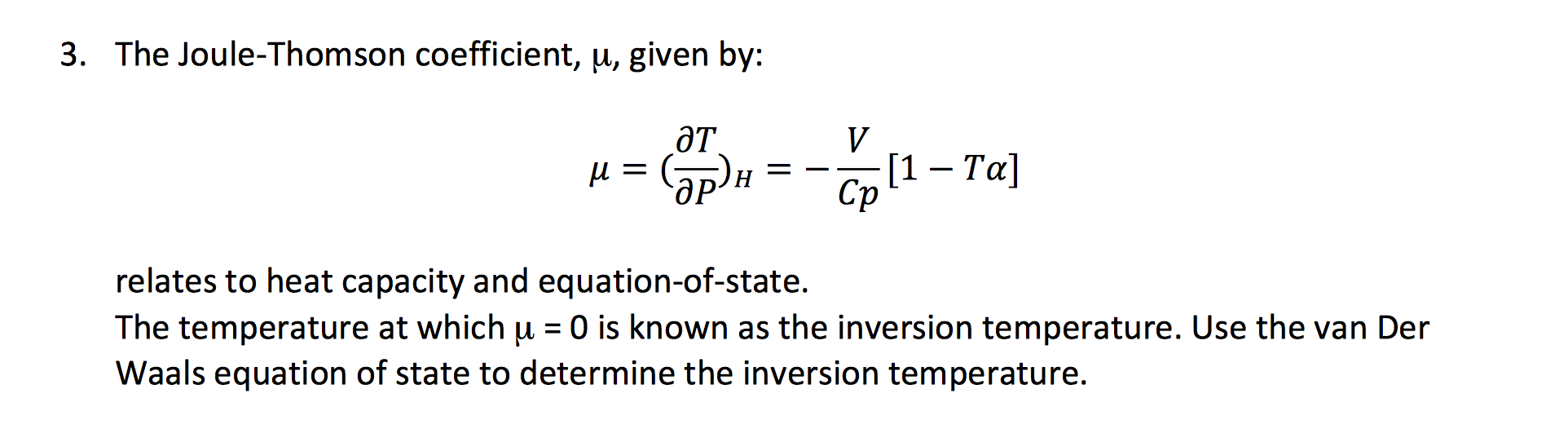 Solved The Joule-Thomson coefficient, mu, given by: mu =- | Chegg.com