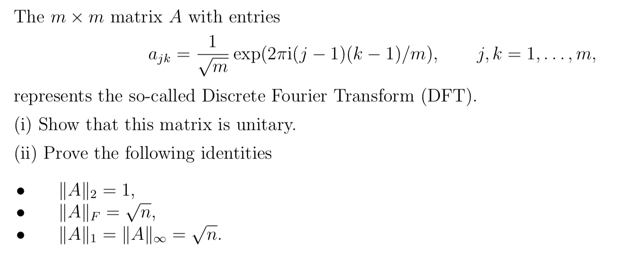 Solved The m Times m matrix A with entries ajk = exp(2 pi | Chegg.com