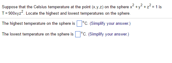 Solved Suppose That The Celsius Temperature At The Point (x, | Chegg.com