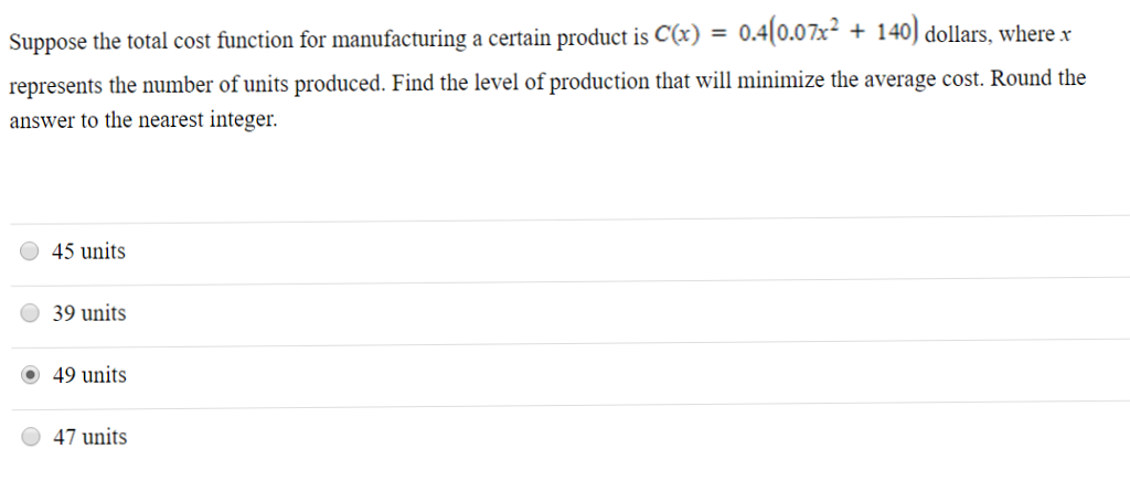 Solved Suppose the total cost function for manufacturing a | Chegg.com