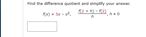 Solved Find the difference quotient and simplify your answer | Chegg.com