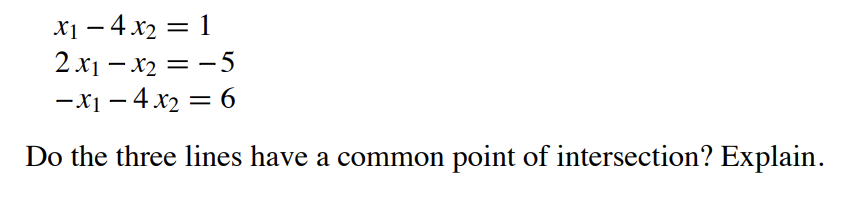 solved-2x1-x2-5-xi-4x2-6-r1-do-the-three-lines-have-a-chegg