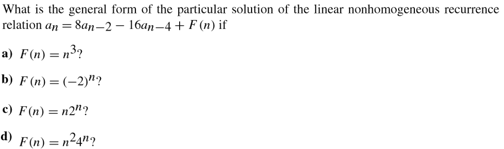 Solved What is the general form of the particular solution | Chegg.com