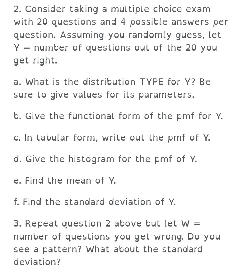 Solved Consider Taking A Multiple Choice Exam With 20 Que...