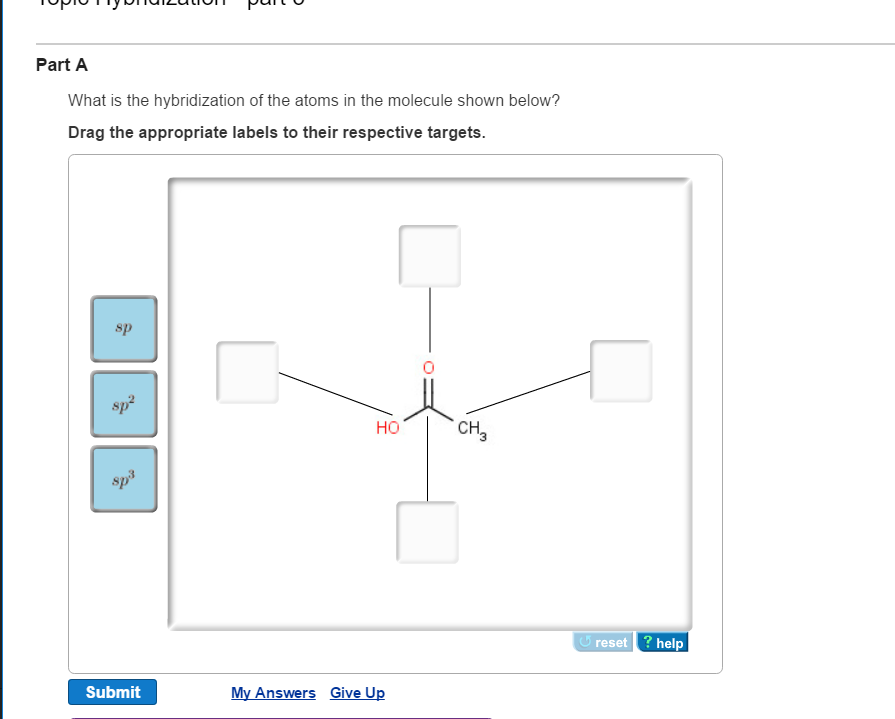 Solved What is the hybridization of the atoms in the | Chegg.com