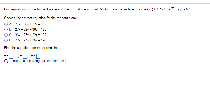 Solved Find Equations For The Tangent Plane And The Normal