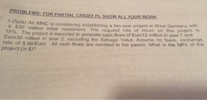 solved-an-mnc-is-considering-establishing-a-two-year-project-chegg