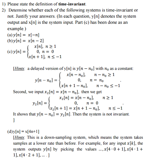Solved 1) Please state the definition of time-invariant. | Chegg.com