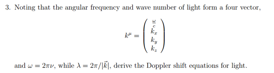 Solved Noting that the angular frequency and wave number of