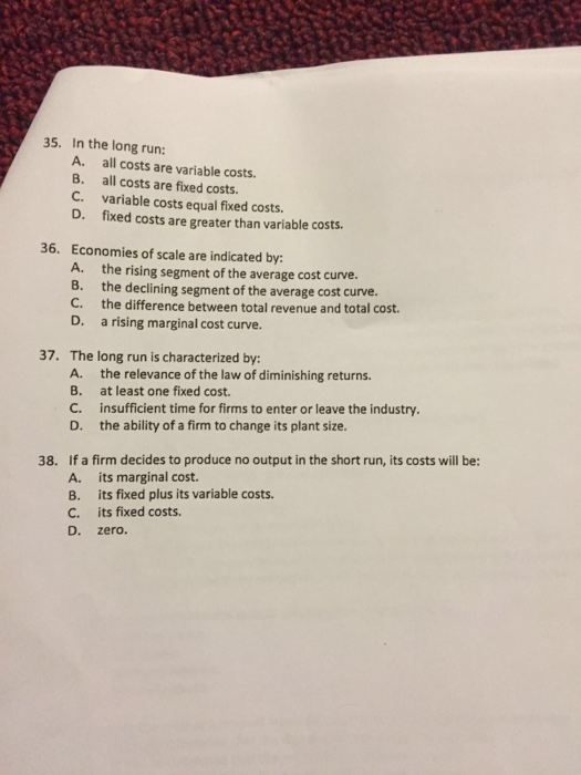 Solved In the long run all costs are variable costs. all