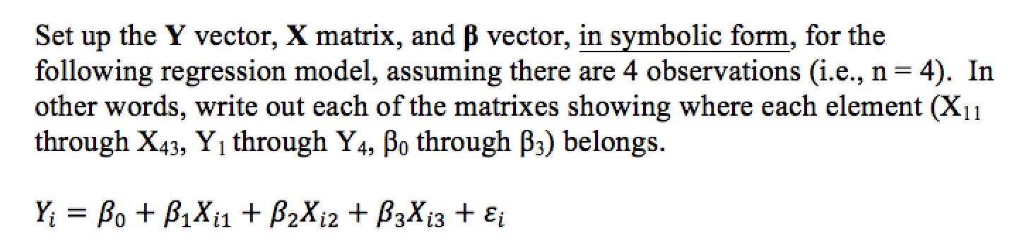 set up the y vector, x matrix | Chegg.com